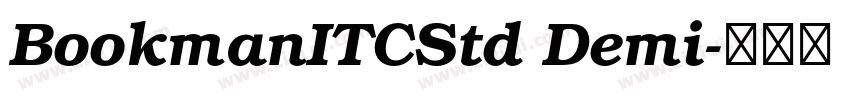BookmanITCStd Demi字体转换 BookmanITCStd Demi字体转换